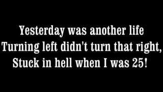 Sick puppies - There&#39;s no going back with lyrics