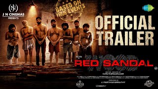 Red Sandal Wood - Official Trailer  Vetri Diya May