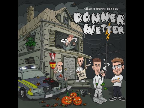 LÄSH - DONNERWETTER EP (PROD. DEFFI DEFSEN)