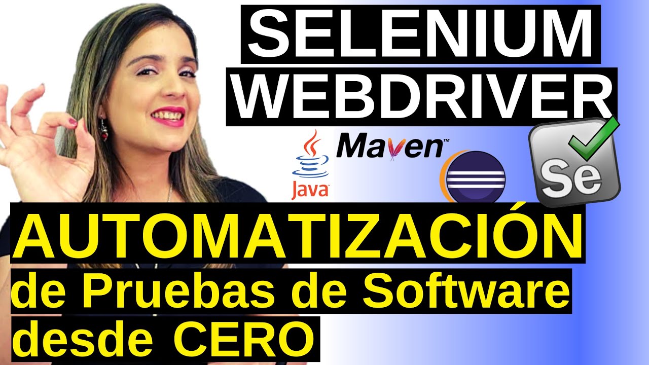 Automatización de Pruebas con Selenium WebDriver + Java | Tutorial paso a paso