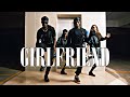 Ruger GIRLFRIEND Official Dance Video