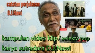 Download lagu Kumpulan video klip selekta pop | sutradara D.J.Nawi mp3 Download lagu Kumpulan video klip selekta pop | sutradara D.J.Nawi mp3