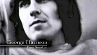George Harrison - Pure Smokey