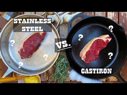 Steak Experiments - Cast Iron Skillet vs Stainless Steel Pan