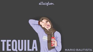 Mario Bautista - Tequila (Lyrics/Letra)