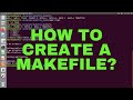 How To Create A Makefile C C Makefile Tutorial Linux