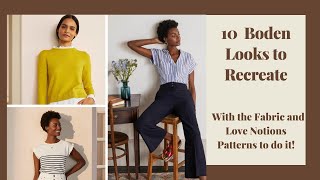 10 Boden Looks to Recreate: And the Fabric and Love Notions Patterns to do it!