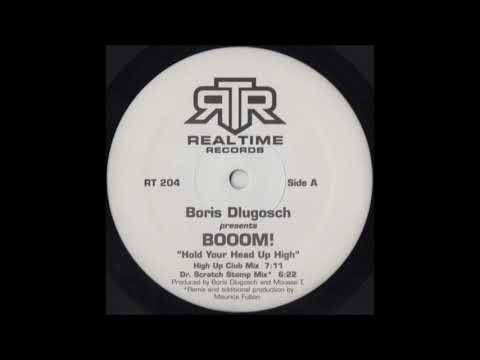 Boris Dlugosch Presents Booom! - Hold Your Head Up High (Dr. Scratch Stomp Mix)
