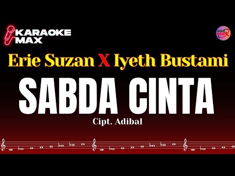 KARAOKE SABDA CINTA - ERIE SUZAN FEAT IYETH BUSTAMI