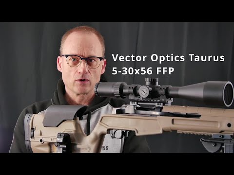 Vector Optics Taurus 5 30x56 MPX 1 FFP