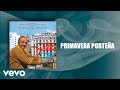Astor Piazzolla, Astor Piazzolla Y Su Quinteto - Primavera Porteña (Official Audio)