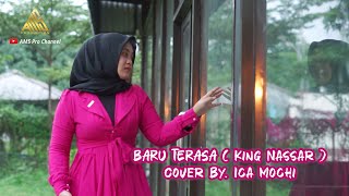 Download lagu BARU TERASA ( King Nassar ) Cover By. Ica Mochi mp3