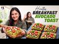 5 Min Healthy Avocado Toast Quick Easy Breakfast Raveena Daha