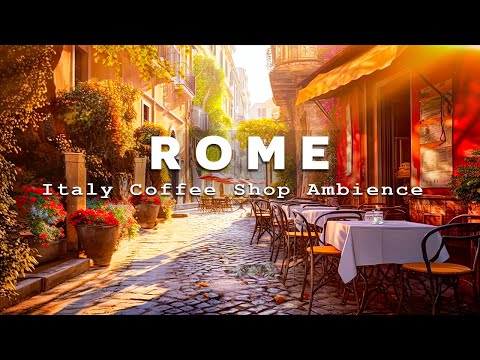 Morning Rome Cafe Shop | Jazz & Bossa Nova Piano Music for Study, Work or Chill Mode