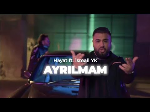 Hayat ft. Ismail Yk - Ayrılmam (OFFICIAL TEASER)