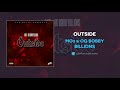 MO3 OG Bobby Billions Outside AUDIO