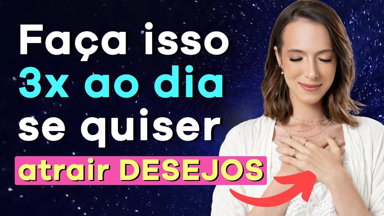 Dica fácil para SOLTAR e MANIFESTAR seus desejos - Lei da Atração