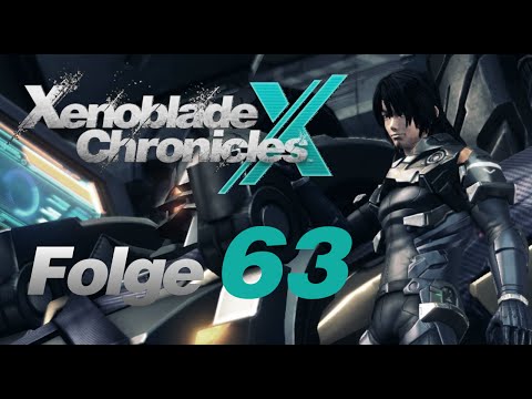Kapitel 11: Konsequenzen | Folge 63 | Xenoblade Chronicles X | Let's Play (Deutsch)