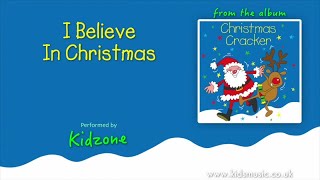 Kidzone - I Believe In Christmas