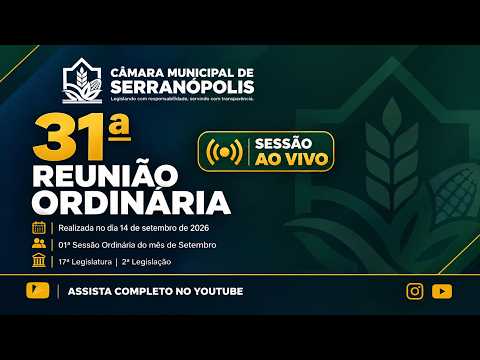 31ª Sessão Ordinária de 2026 – Câmara Municipal de Serranópolis GO