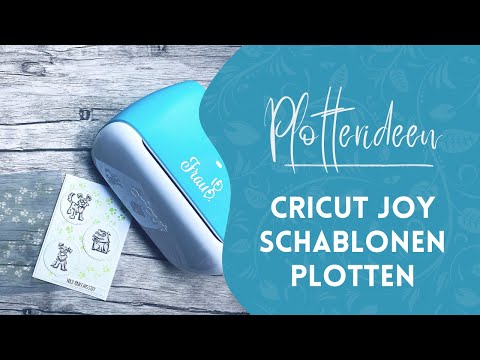 Cricut Joy Plotter für Einsteiger - Schablonen erstellen
