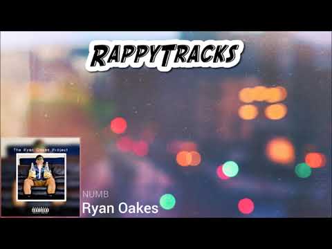 Ryan Oakes - Numb