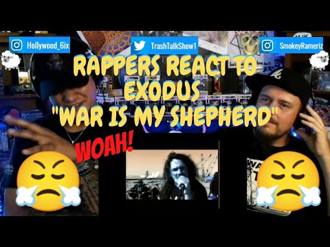 Rappers React To Exodus "War Is My Shepherd"!!!