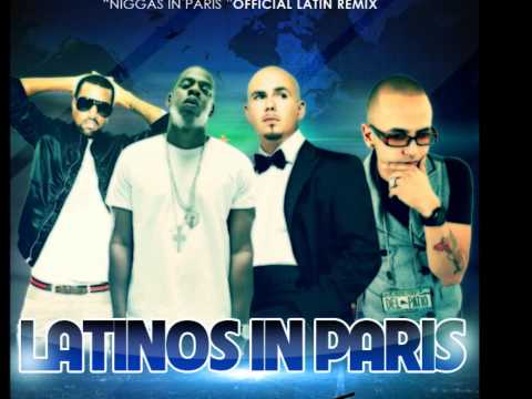 LATINOS IN PARIS REMIX- KANYE WEST, JAY-Z FT.PAPA SENSATO & PITBULL