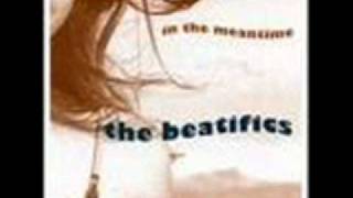 The Beatifics - Meantime