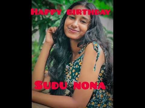 happy birthday sudu nona