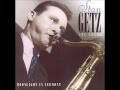 THESE FOOLISH THINGS - STAN GETZ