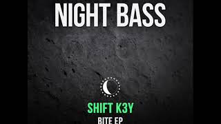 Shift K3Y - Bite (Original Mix)