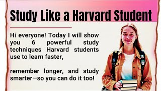 Study Like a Harvard Student 💯 || 6 Proven Study Techniques to Learn Faster & Remember More 🙏