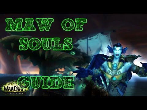 Maw of Souls GUIDE - BOSSES ONLY Normal Mode