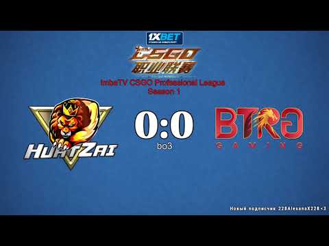 🔴 Huat Zai vs BTRG, Zigma vs BTRG l ImbaTV CSGO Professional League Season 1