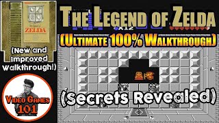 The Legend of Zelda NES Walkthrough | 100% Guide | Video Games 101