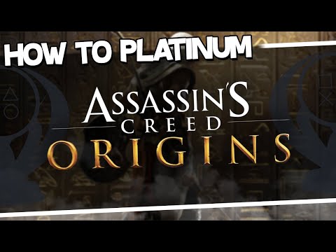 How to Platinum | Assassin's Creed Origins