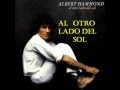 ALBERT HAMMOND AL OTRO LADO DEL SOL ...