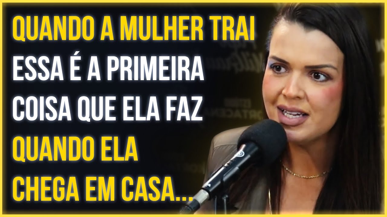 MULHER QUE TRAI SEMPRE DEIXA ESSE SINAIS | Terapeuta Tamires Martins