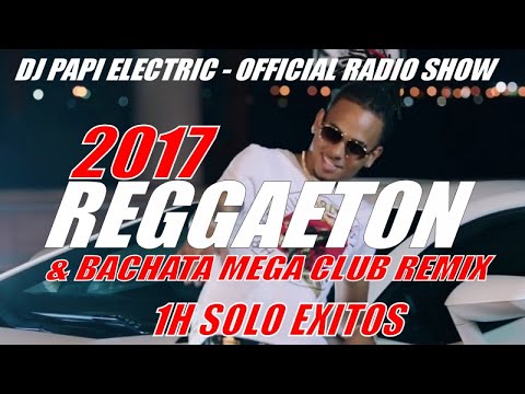 REGGAETON 2017 - REGGAETON 2017 - BACHATA 2017 MIX - LOS EXITOS CLUB REMIX! MALUMA J BALVIN, OZUNA