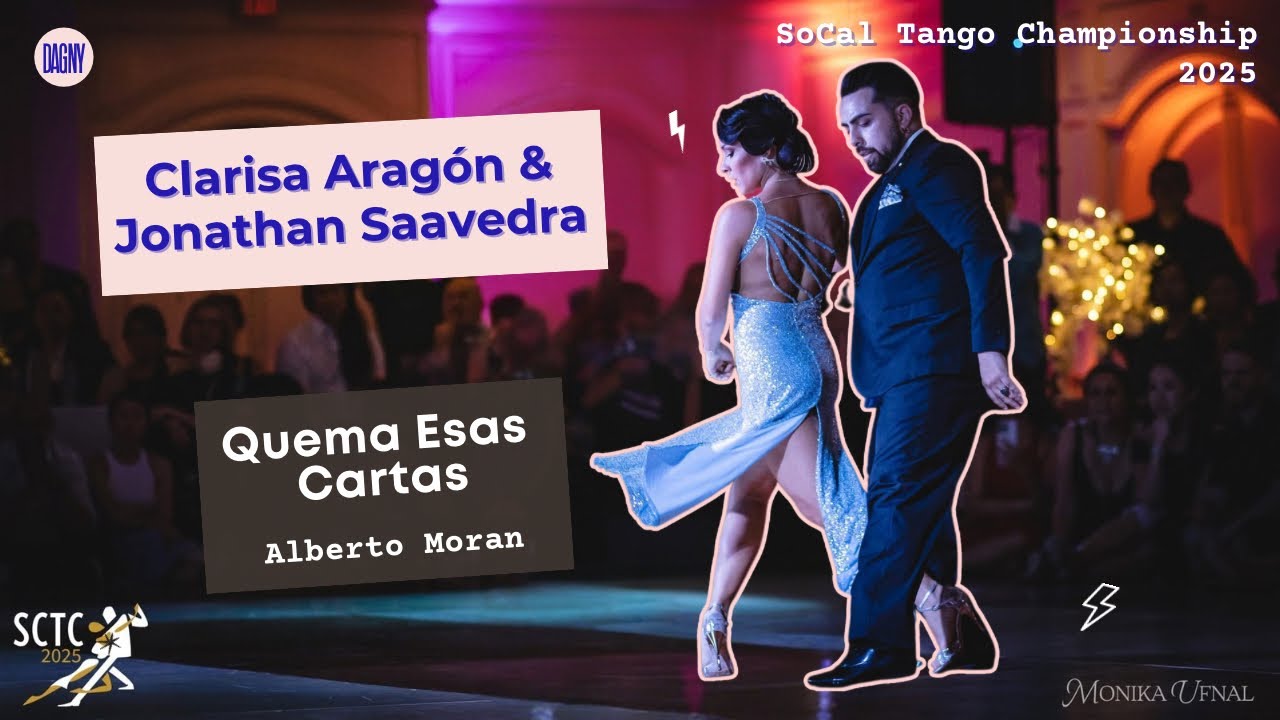 Video thumbnail for Clarisa Aragón & Jonathan Saavedra tango to “Quema esas cartas” at SoCal Tango Championship 2025.