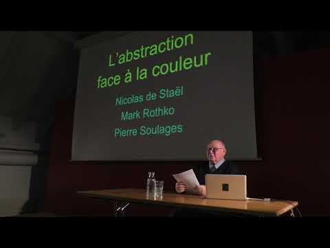 Conférence "L'Abstraction face à la couleur. De Staël, Rothko, Soulages" par Michel Pastoureau