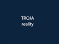 Troja - Reality