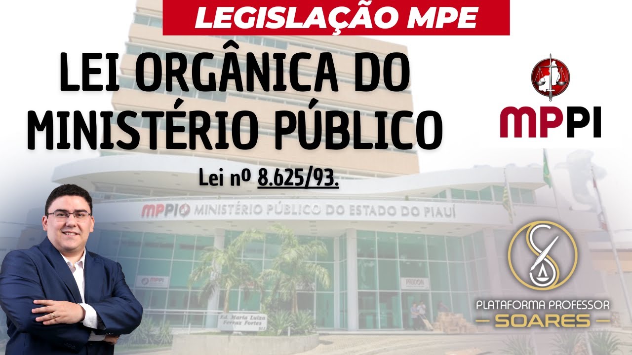 AULA 01 - Estágio MP PI - Lei Orgânica do Ministério Público