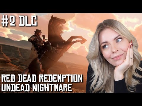 First Playthrough | Red Dead Redemption: Undead Nightmare  | PC | Part 2