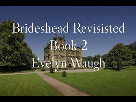 Brideshead Revisited. Book 2.: Chapter 1 [Free Audiobook]