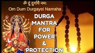 DURGA MANTRA : VERY POWERFUL AGAINST NEGATIVE FORCES