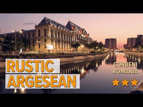 Rustic Argesean hotel review | Hotels in Corbeni | Romanian Hotels