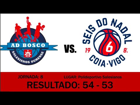 Bosco Salesianos VS. C.B. Seis Do Nadal - Coia