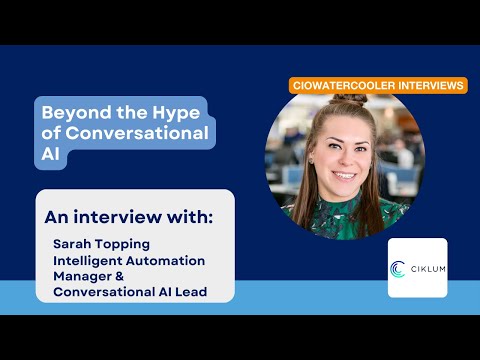 Sarah Topping from Ciklum: Beyond the Hype of Conversational AI
